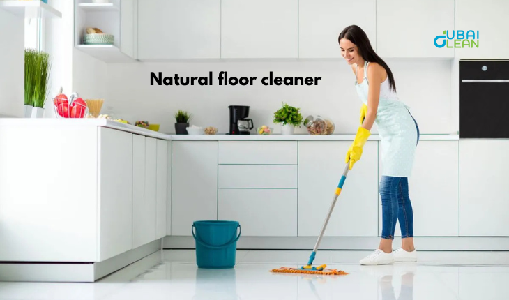 Eco-Friendly Natural Floor Cleaners for Homes in Dubai