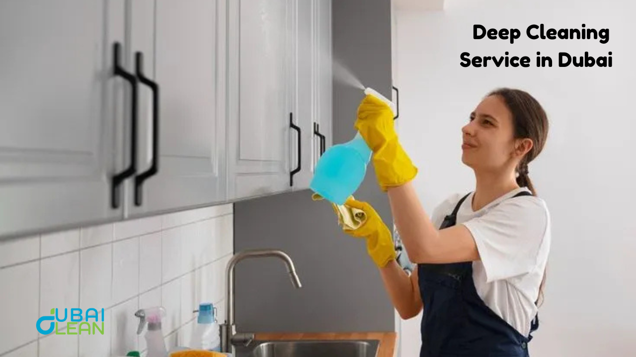 Deep Cleaning Services in Dubai